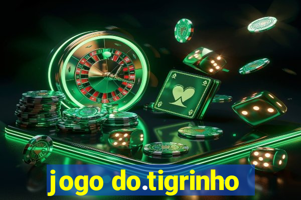 jogo do.tigrinho